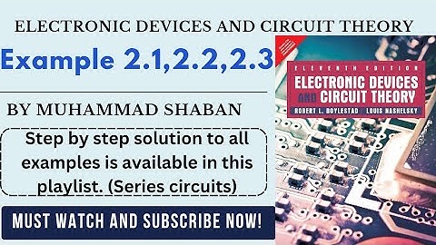 Electronic devices and circuit theory example 2.1, 2.2, 2.3 | Boylested electronics example solution