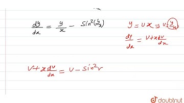 अवकल समीकरण [x sin^(2) (y/x) -y] dx + xdy = 0  , का विशिष्ट हल जो y = pi/4  पर‌ सन्तुष्ट है। जब ...