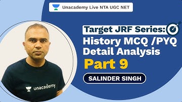 NTA UGC NET | Target JRF Series: History MCQ /PYQ Detail  Analysis Part-9 | Salinder | Unacademy