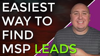How to Find and Qualify Leads for Your MSP Business *Very Easy*
