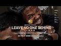 Leave No One Behind - Official Trailer