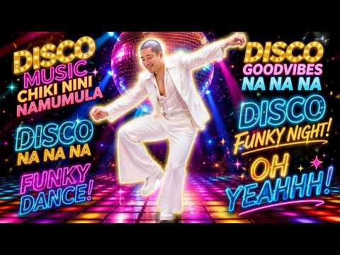"CHIKI NI NI NAMUMULA – Disco Na Na Na (Funky Dance Mix)" 🎶🕺
