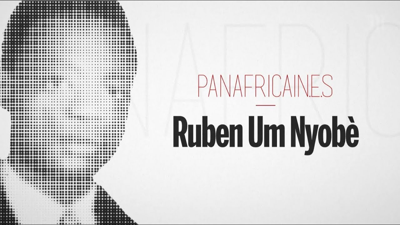 Ruben Um Nyobè, le héros oublié du Cameroun (PANAFRICAIN.E.S)
