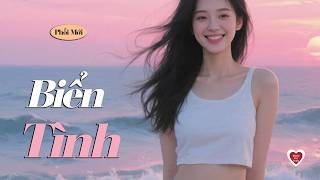 Biển Tình - Hòa âm Dễ Thương & Tươi Sáng - Pop-Ballad [Nhạc Vàng Trữ Tình Bolero]