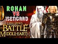 FIGHT FOR DUNHARROW | BFME1 Patch 1.06 | Rohan VS Isengard