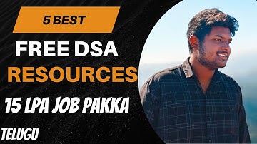 Learn DSA FAST with Top 5 FREE Resources | Telugu lo Explained