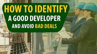 How To Identify A Good Developer And Avoid Bad Deals