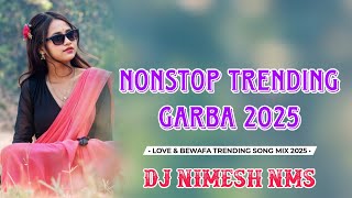 Download Lagu Nonstop Trending Garba 2025 || Sunaina Singer || Love \u0026 Bewafa Trending Song Mix | Dj Nimesh NMS 🥁🎤🎶 MP3 Download Lagu Nonstop Trending Garba 2025 || Sunaina Singer || Love \u0026 Bewafa Trending Song Mix | Dj Nimesh NMS 🥁🎤🎶 MP3