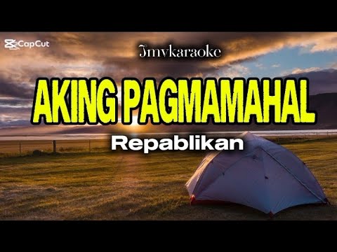 🔴AKING PAGMAMAHAL - REPABLIKAN- KARAOKE COVER -(Jmvkaraoke)#cover #karaoke