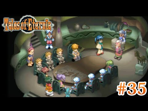 ただいま、ラシュアン【テイルズ オブ エターニア】35