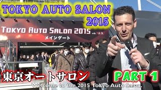 東京オートサロン 2015 パート１ スモーキー永田 広坂正美 Tokyo Auto Salon TAS2015 Part 1 Top Secret Smokey Nagata; Yokomo