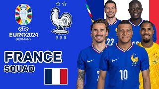 FRANCE Official Squad For UEFA EURO 2024 | France Squad | UEFA Euro 2024 | FootWorld