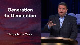 Generation to Generation | Rev. Glen Shoup | Church of the Resurrection