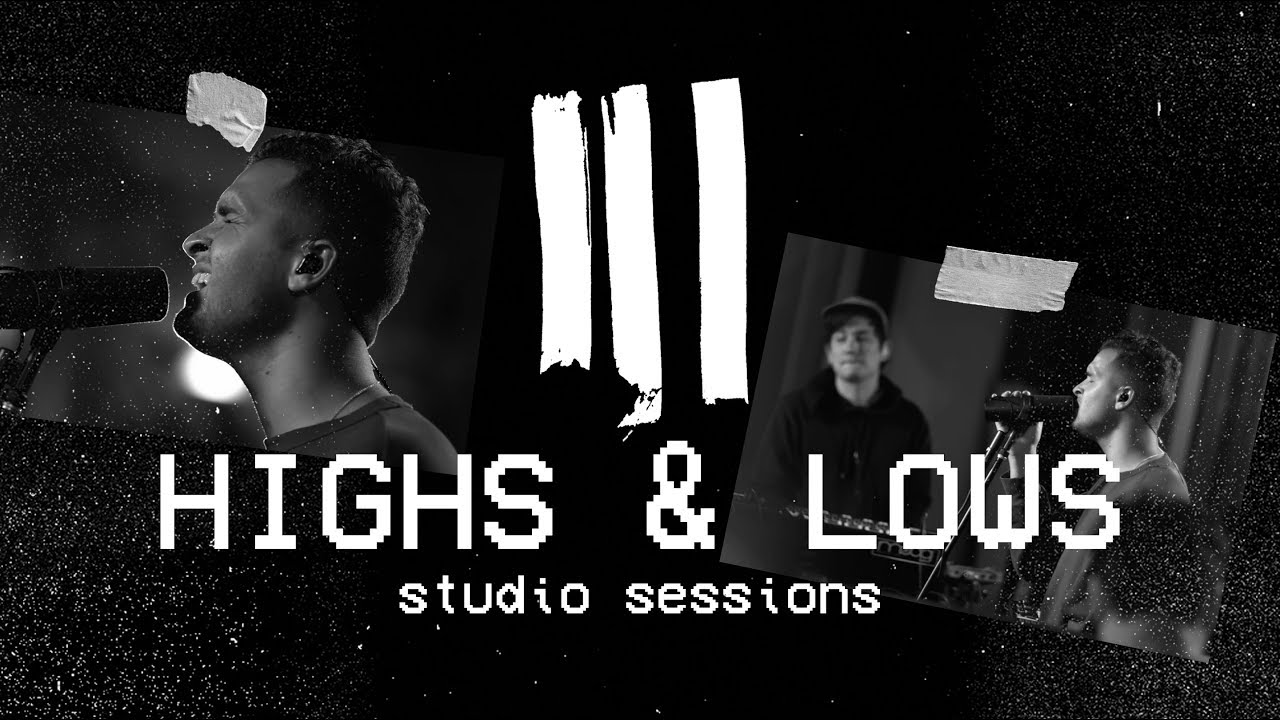 Highs & Lows (Acoustic) Hillsong Young & Free