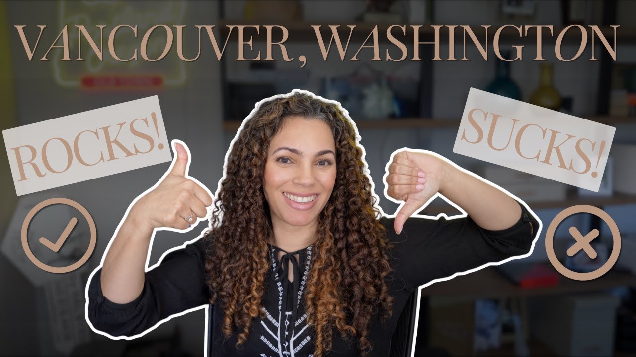 Is Vancouver, WA Worth It?! What's Good and Bad...Pros And Cons