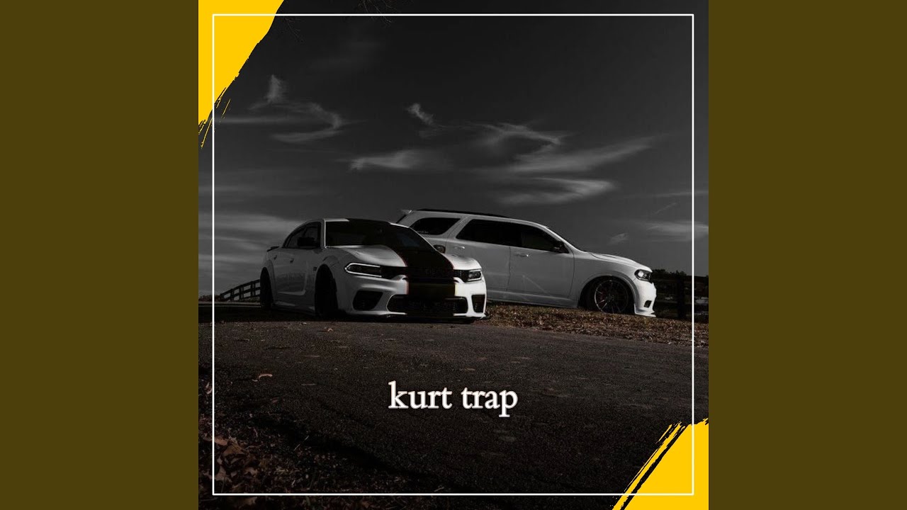 Guarda Kurt Trap su YouTube Guarda Kurt Trap su YouTube