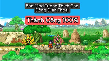 Ngọc Rồng Online • Share Bản Mod CuiBapVH Phù Hợp Cho Các Dòng Điện Thoại Cũ
