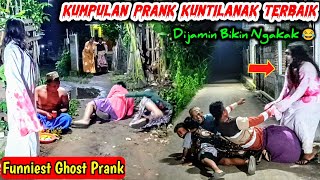 Prank Kuntilanak Paling Laknat || Kompilasi Prank Terbaik Bikin Ngakak || Funniest Ghost Prank