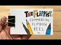The flippist commercial flipbook reel