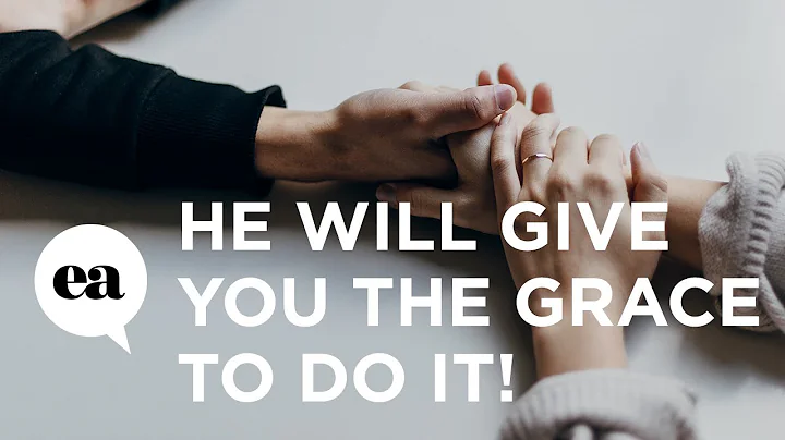 He Will Give You the Grace to Do It! | Joyce Meyer