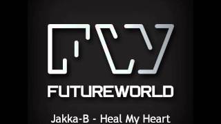 Jakka-B - Heal My Heart