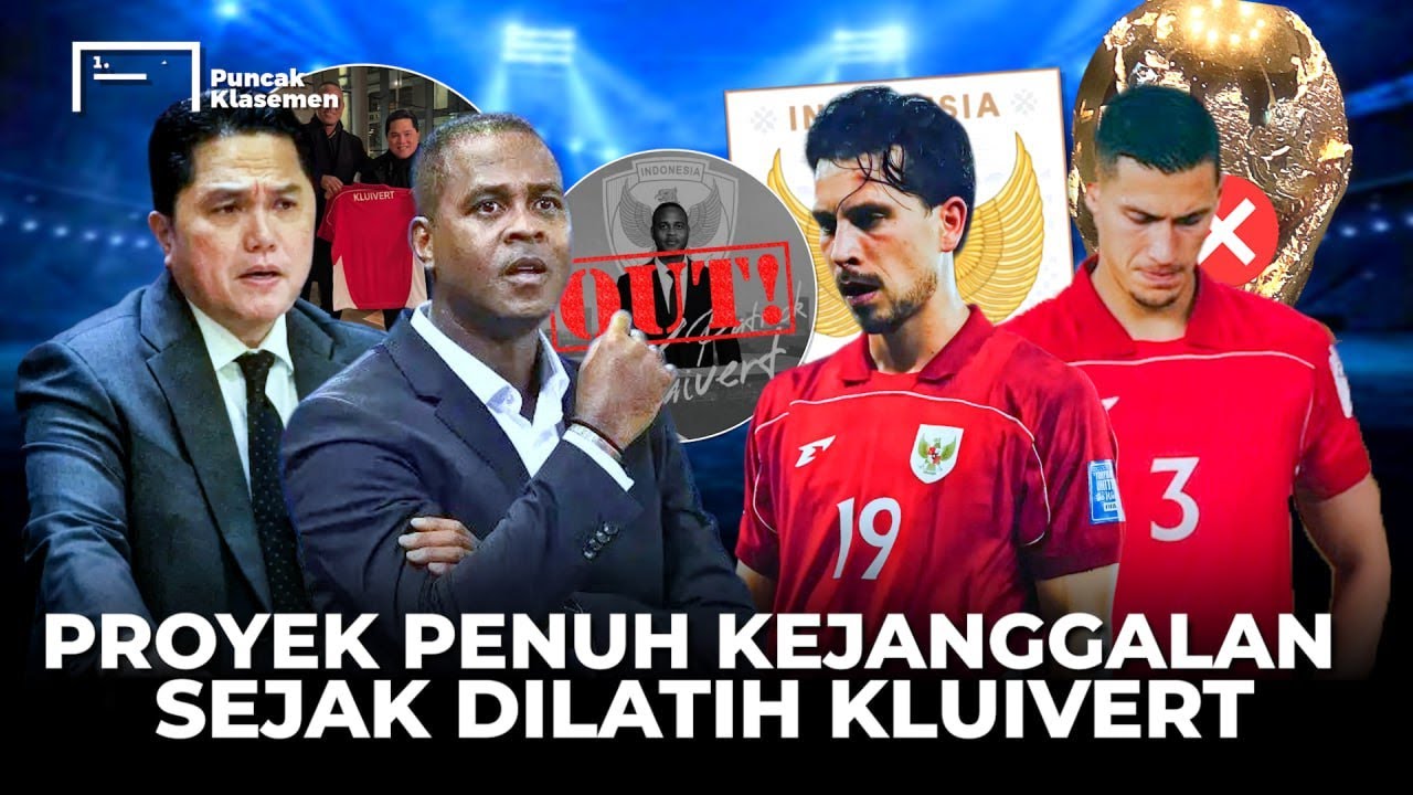 Gagalnya Proses Dua Tahun Blunder Kluivert Menghancurkan Generasi Emas - Indonesia Batal Piala Dunia