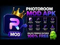 Photoroom Mod APK Latest Version 🔓 Premium Unlocked Background Remover & AI Editor