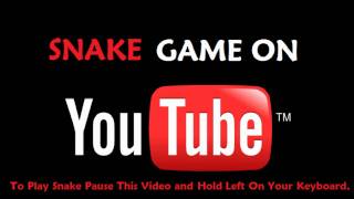 How to Play Snake on YouTube Videos