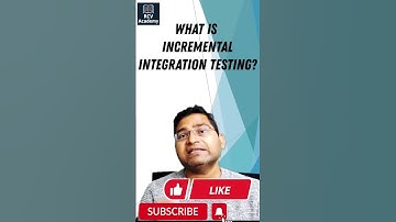 What is Incremental Integration Testing | Software testing Interview Questions