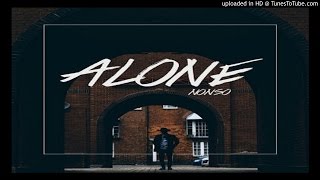 Video thumbnail of "Nonso-Alone (2017 MUSIC)"