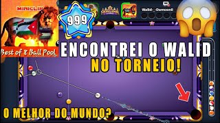 Encontrei o WALID no torneio! O MELHOR JOGADOR DO MUNDO? - Gabriel 8 Ball