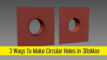 3 Ways To Make Circular Holes in 3DsMax