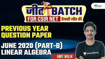 Previous Year Question Paper  | June 2020 (Part-B) | Linear Algebra | By Amit Malik