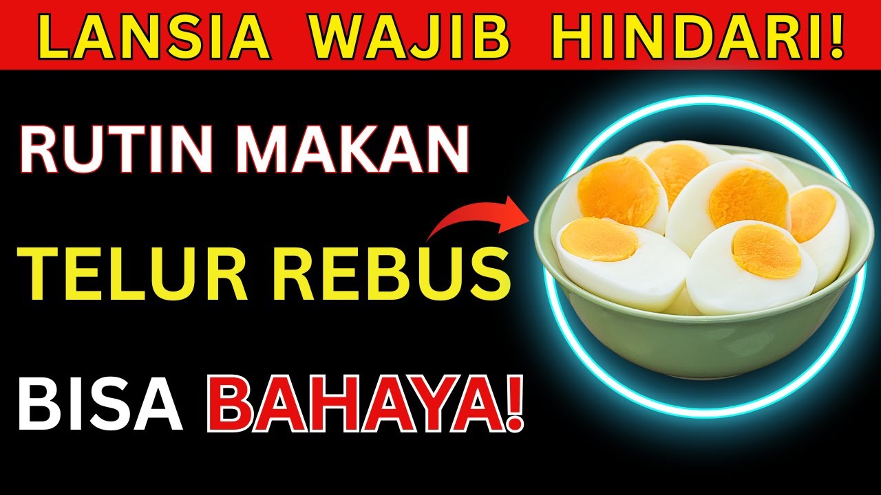 LANSIA WAJIB TAHU! Makan Telur Rebus Setiap Hari? Begini Efek Nyatanya bagi Tubuh Lansia!
