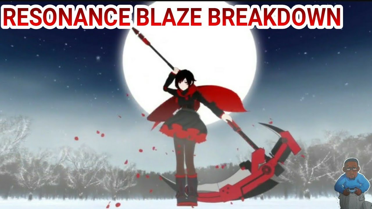 RESONANCE BLAZE BREAKDOWN BBCTB TheOfficialWGH YouTube