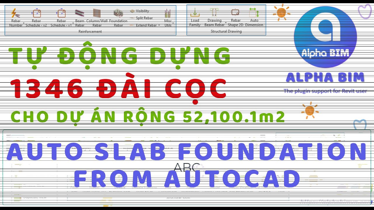 Automatically model 1346 Slab Foundations | Tự động dựng 1346 Đài Móng cho dự án rộng 52.100,1m2