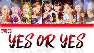TWICE (트와이스) YES OR YES  LYRICS [Indo Sub]