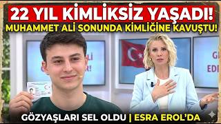 Esra Erolda 22 Yil Ki̇mli̇ksi̇z Yaşamişti Muhammet Ali̇ Sonunda Ki̇mli̇ği̇ne Kavuştu Gözyaşlari Sel Oldu
