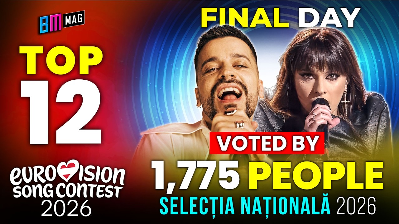 TOP 12 Songs by 1,775 People - Romania's Selectia Nationala 2026 for Eurovision Song Contest 2026