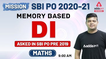 MISSION SBI PO 2020-21 | SBI PO Maths Memory Based DI Asked In SBI PO PRE 2019 | Adda247