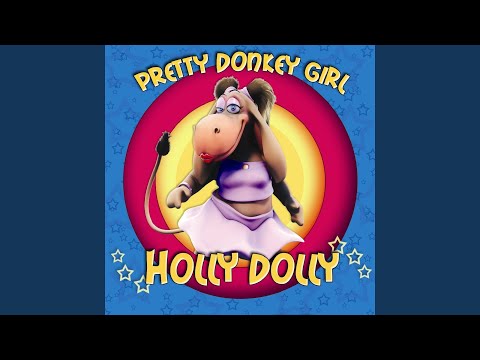 Holly Dolly - My Name Is Dolly