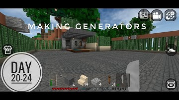 Day 20 - 24 making generators Mini block craft