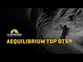 Обзор альпинистских ботинок Aequilibrium Top GTX