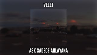 Velet - Aşk Sadece Anlayana (Speed Up)