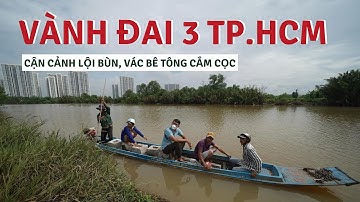 Cận cảnh lội bùn, vác bê tông cắm cọc vành đai 3 TP.HCM