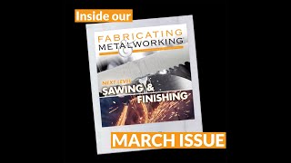 March 2023 Digital Issue by FabMetalMag 44 views 1 year ago 2 minutes, 17 seconds