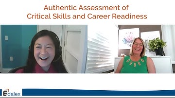 Authentic Assessment of Critical Skills and Career Readiness - Edalex Video Interview Series