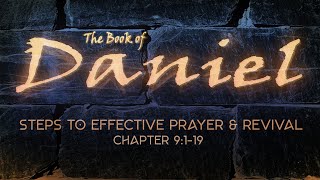 Daniel 9:1-19 | Steps to Effective Prayer and Revival Profile