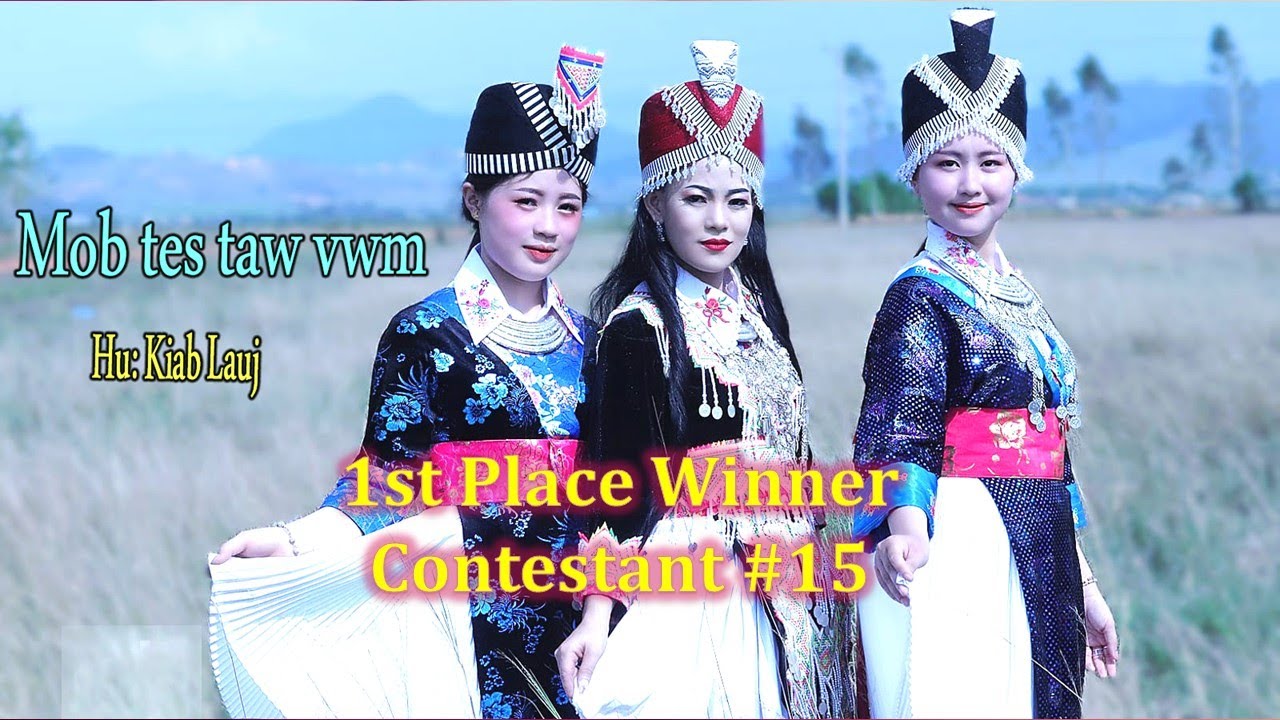 Mob Tes Taw Vwm/Kiab Lauj - 1st Place Singing Competition Winner/Official MV 2023