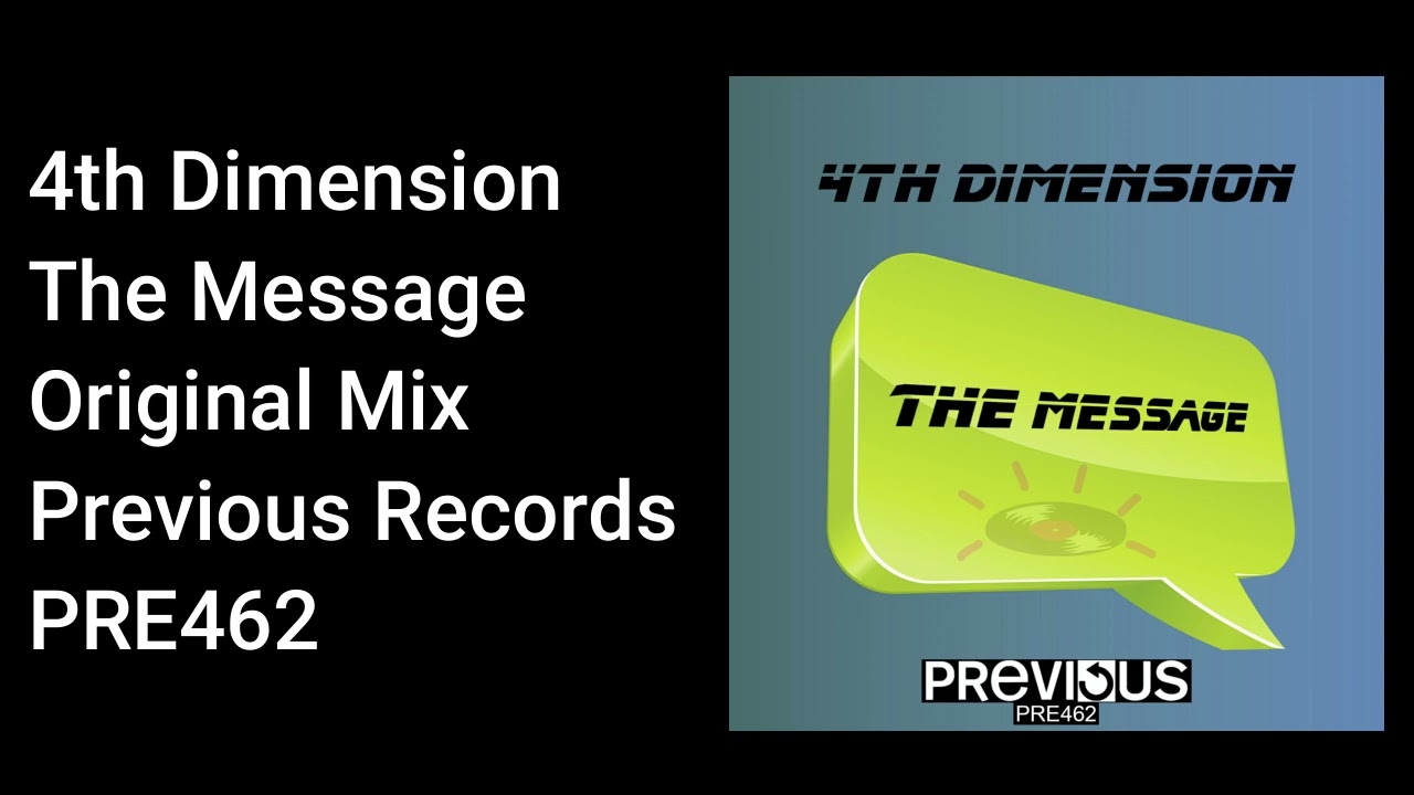 Obejrzyj 4th Dimension - The Message (Original Mix) w YouTube Obejrzyj 4th Dimension - The Message (Original Mix) w YouTube